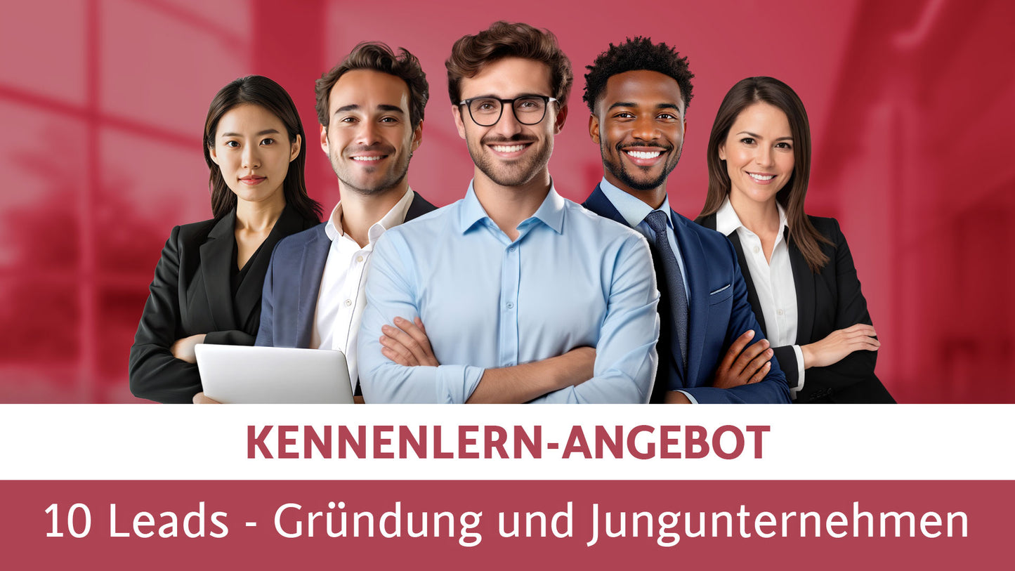 10 Leads aus dem Bereich Gründung, Festigung, Fördermittel als Paket